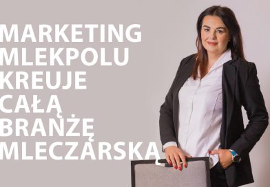 Marketing Mlekpolu kreuje całą branżę mleczarską